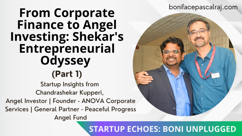 Exploring Shekar's Entrepreneurial Odyssey: Part 1 Interview